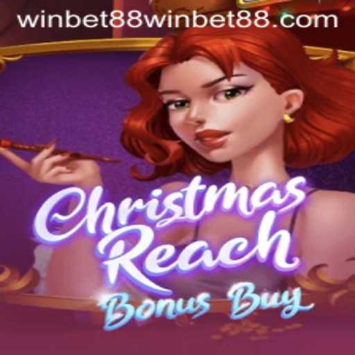 Discover the Thrills of ChristmasReachBonusBuy with Winbet88