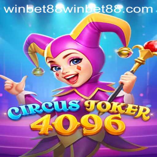 Unveiling CircusJoker4096: A Dynamic Gaming Experience with Winbet88