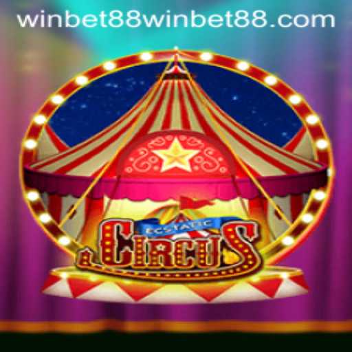 Experience the Thrills of EcstaticCircus with WinBet88