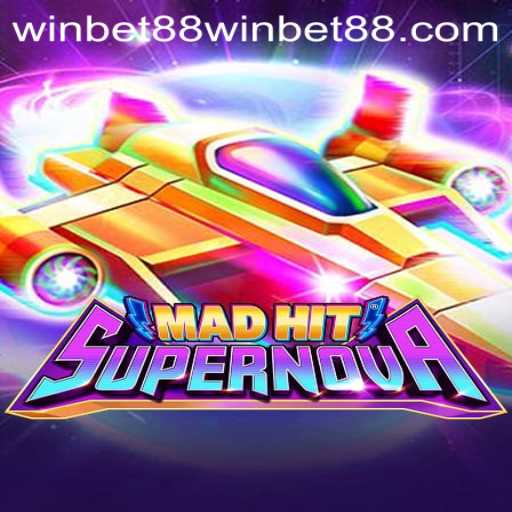 Exploring the Thrilling Universe of MadHitSupernova and Winbet88