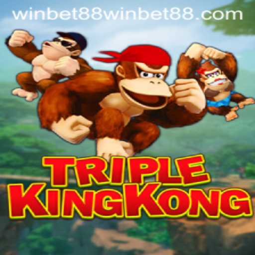 Discover the Exciting World of TripleKingKong: An Unforgettable Gaming Experience with WinBet88